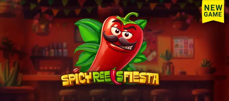 New Game: Spicy Reels FIESTA